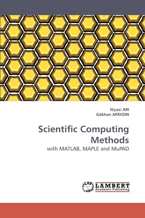 Scientific Computing Methods: with MATLAB, MAPLE and MuPAD,Used