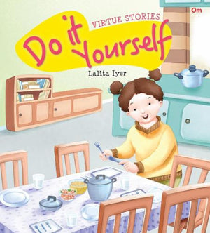 Virtue Stories : Do It Yourself (Virtue Stories)