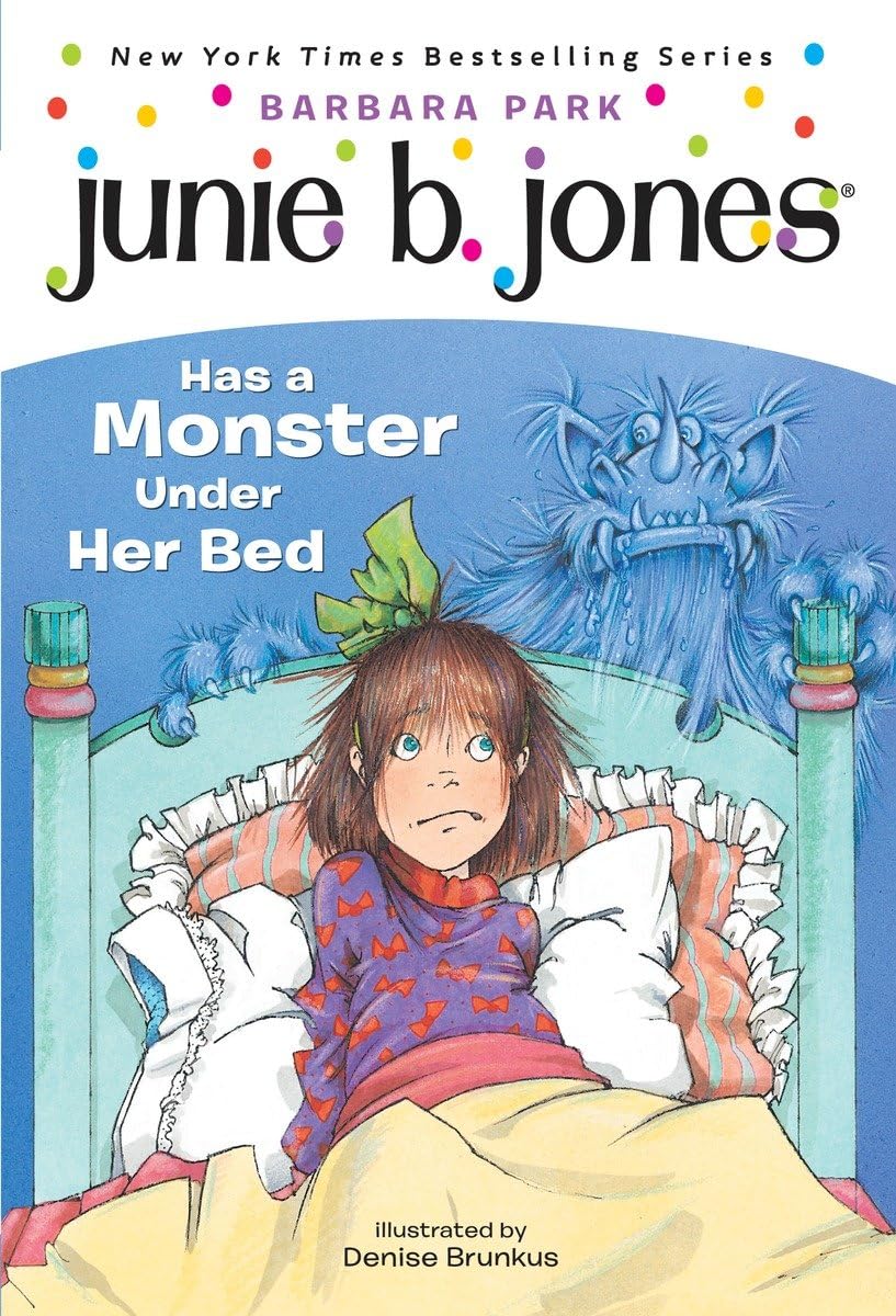 Junie B. Jones Has a Monster Under Her Bed (Junie B. Jones, No. 8),New