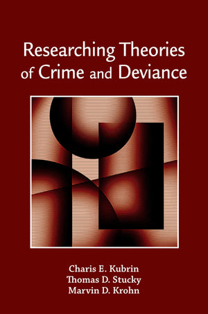 Researching Theories Of Crime And Deviance,New
