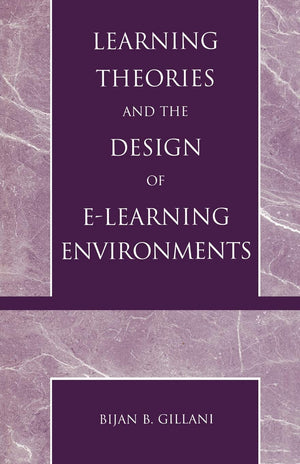 Learning Theories and the Design of ELearning Environments,Used