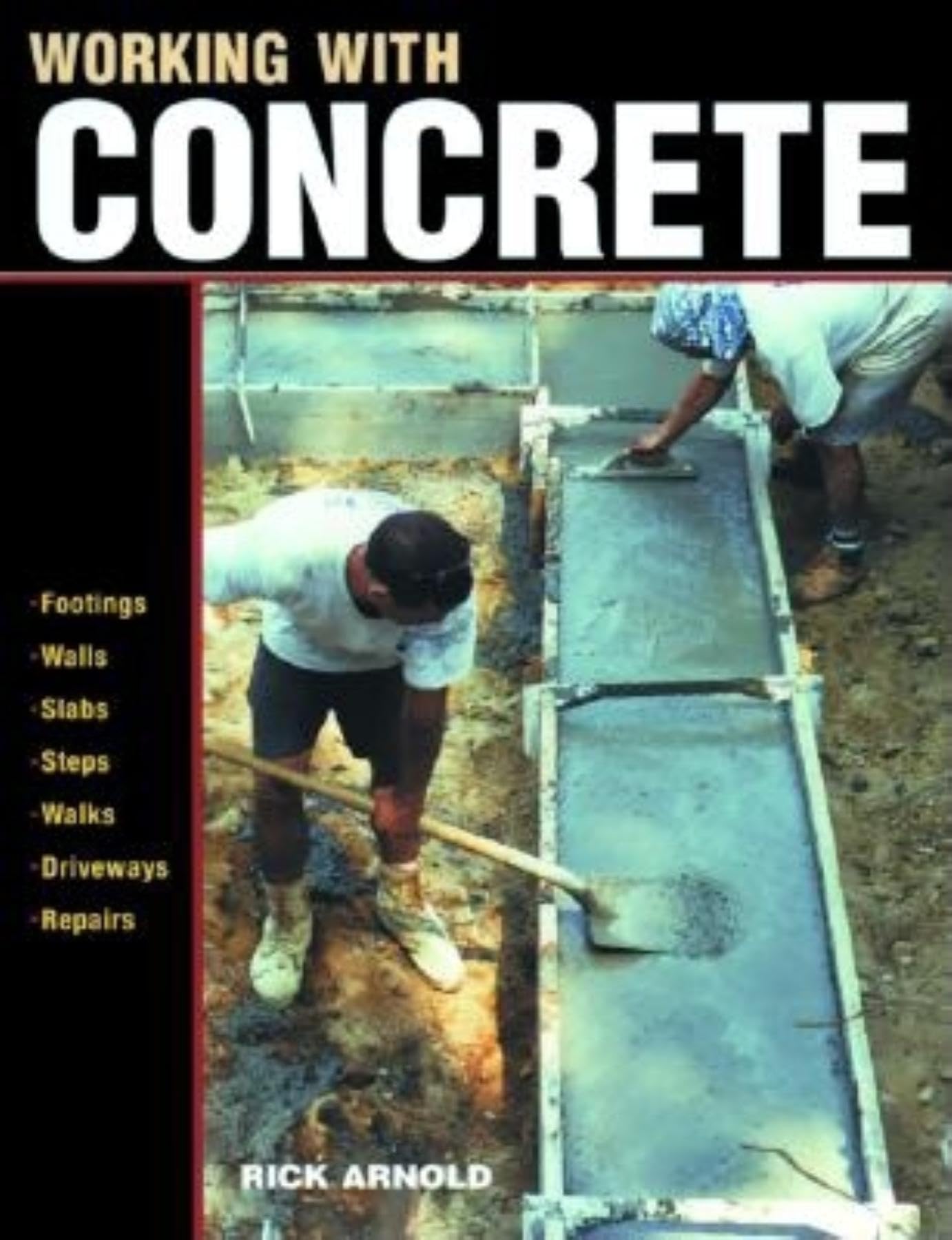Working with Concrete (For Pros By Pros),Used