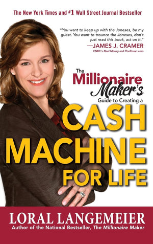 The Millionaire Maker'S Guide To Creating A Cash Machine For Life,New