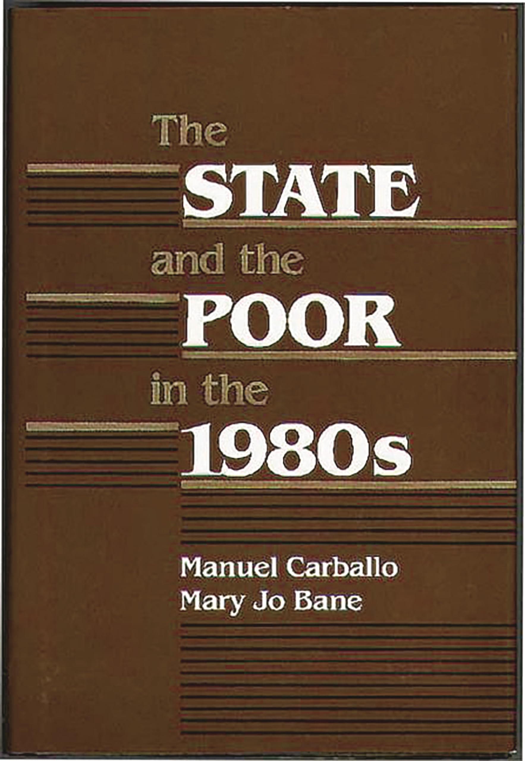 The State And The Poor In The 1980S:,Used