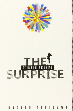 The Surprise of Haruhi Suzumiya (light novel) (The Haruhi Suzumiya Series, 10),Used