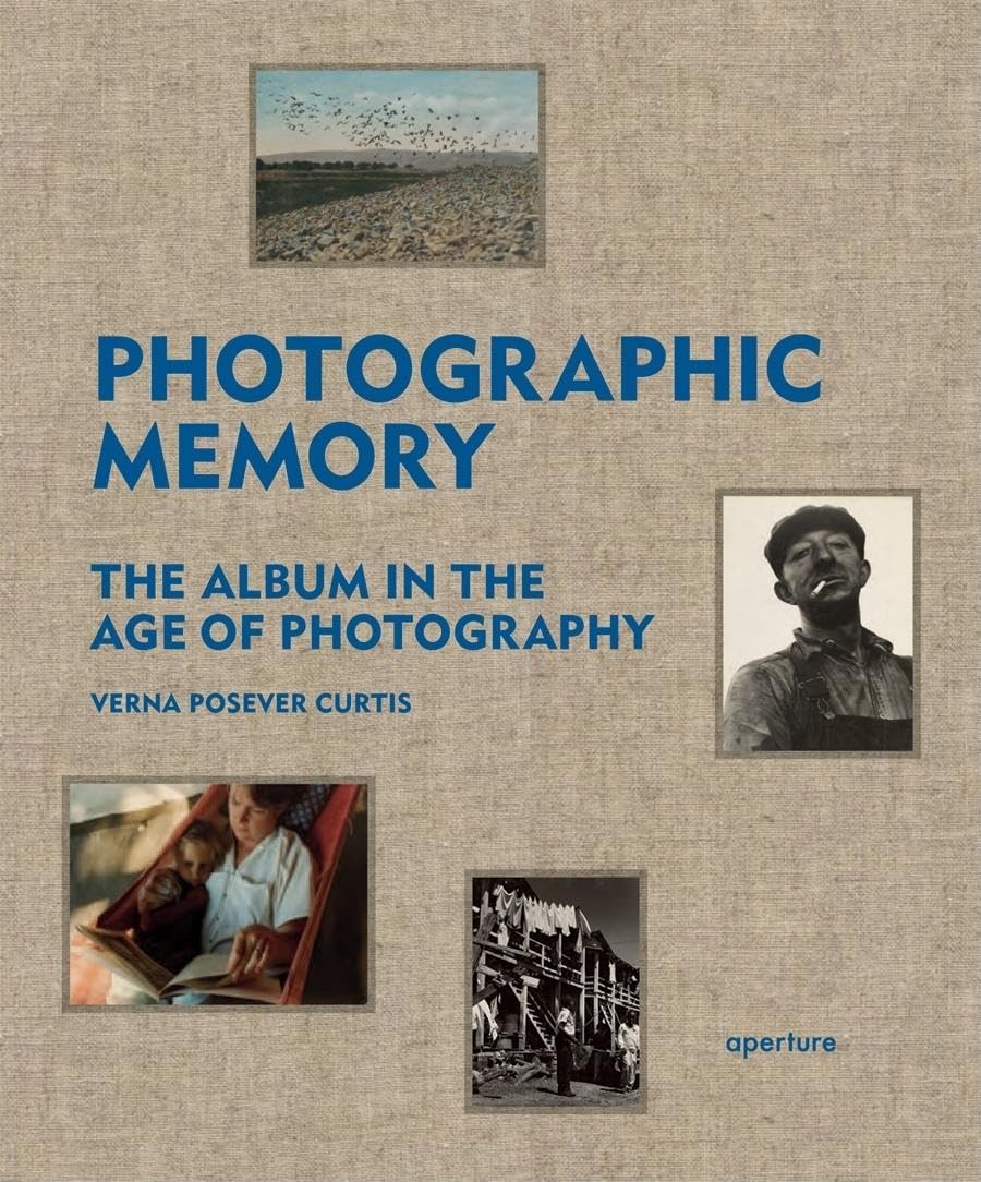 Photographic Memory: The Album in the Age of Photography,New
