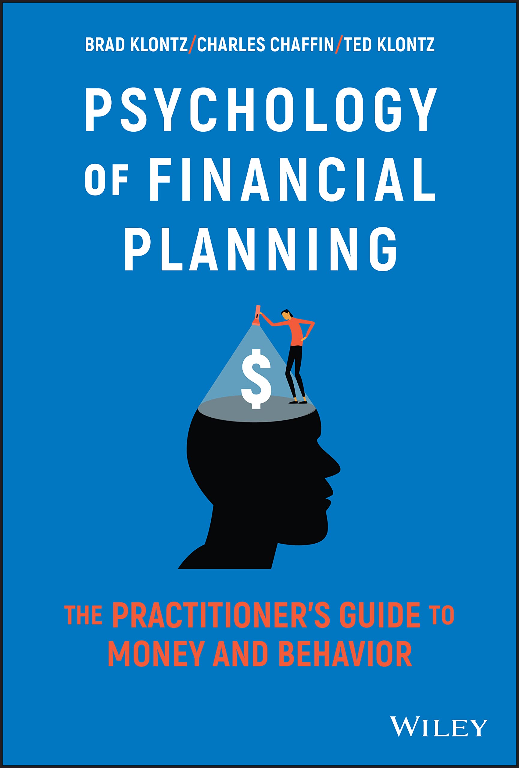 Psychology of Financial Planning: The Practitioner's Guide to Money and Behavior,Used