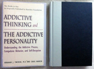 Addictive Thinking and the Addictive Personality,Used