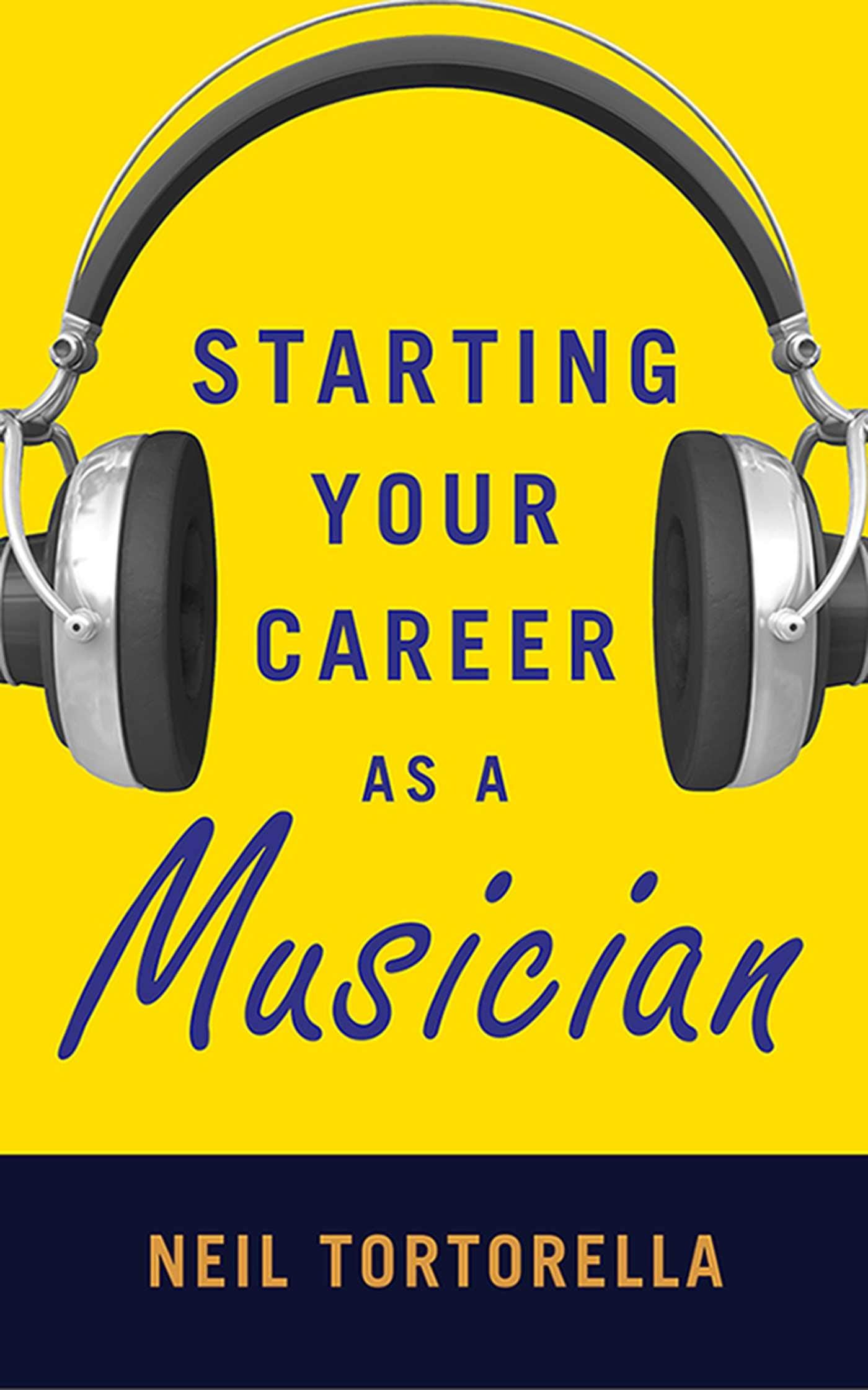 Starting Your Career as a Musician,Used