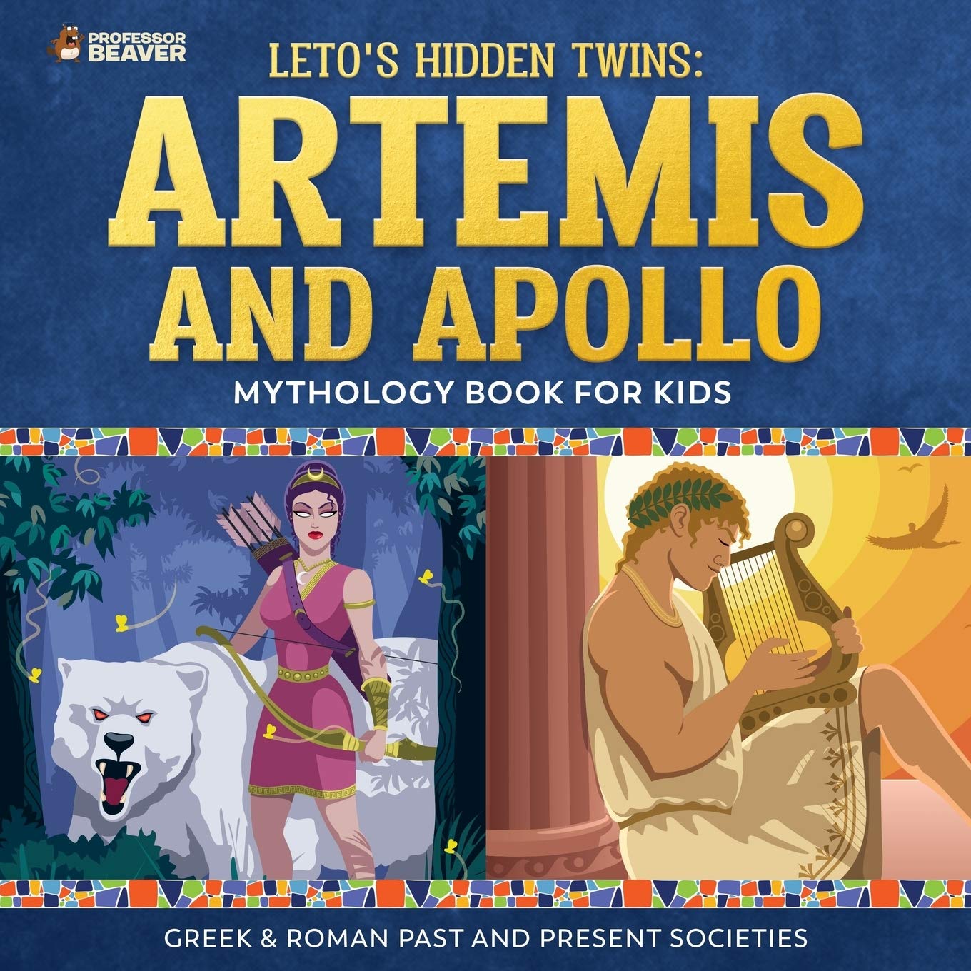 Leto's Hidden Twins: Artemis and Apollo  Mythology Book for Kids Greek & Roman Past and Present Societies,Used