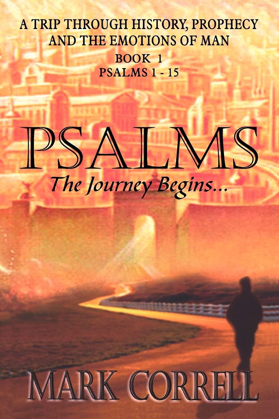Psalms, The Journey Begins,Used