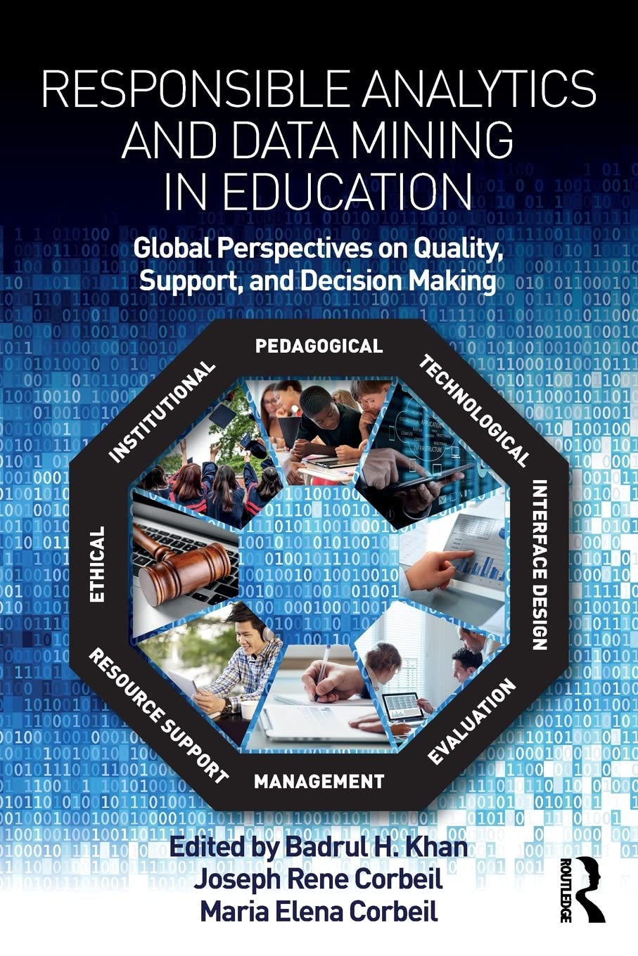 Responsible Analytics and Data Mining in Education: Global Perspectives on Quality, Support, and Decision Making,Used