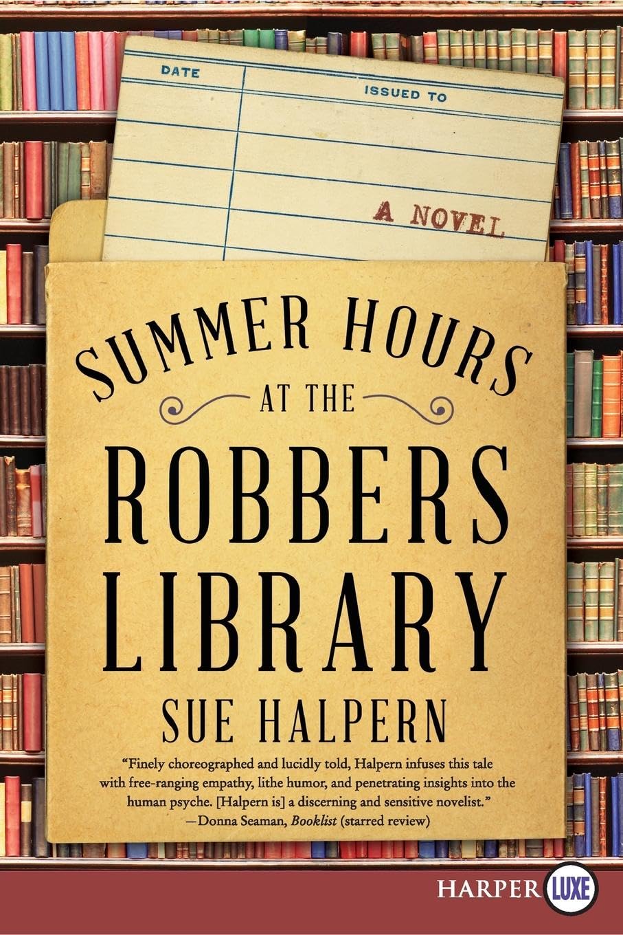 Summer Hours at the Robbers Library: A Novel,Used