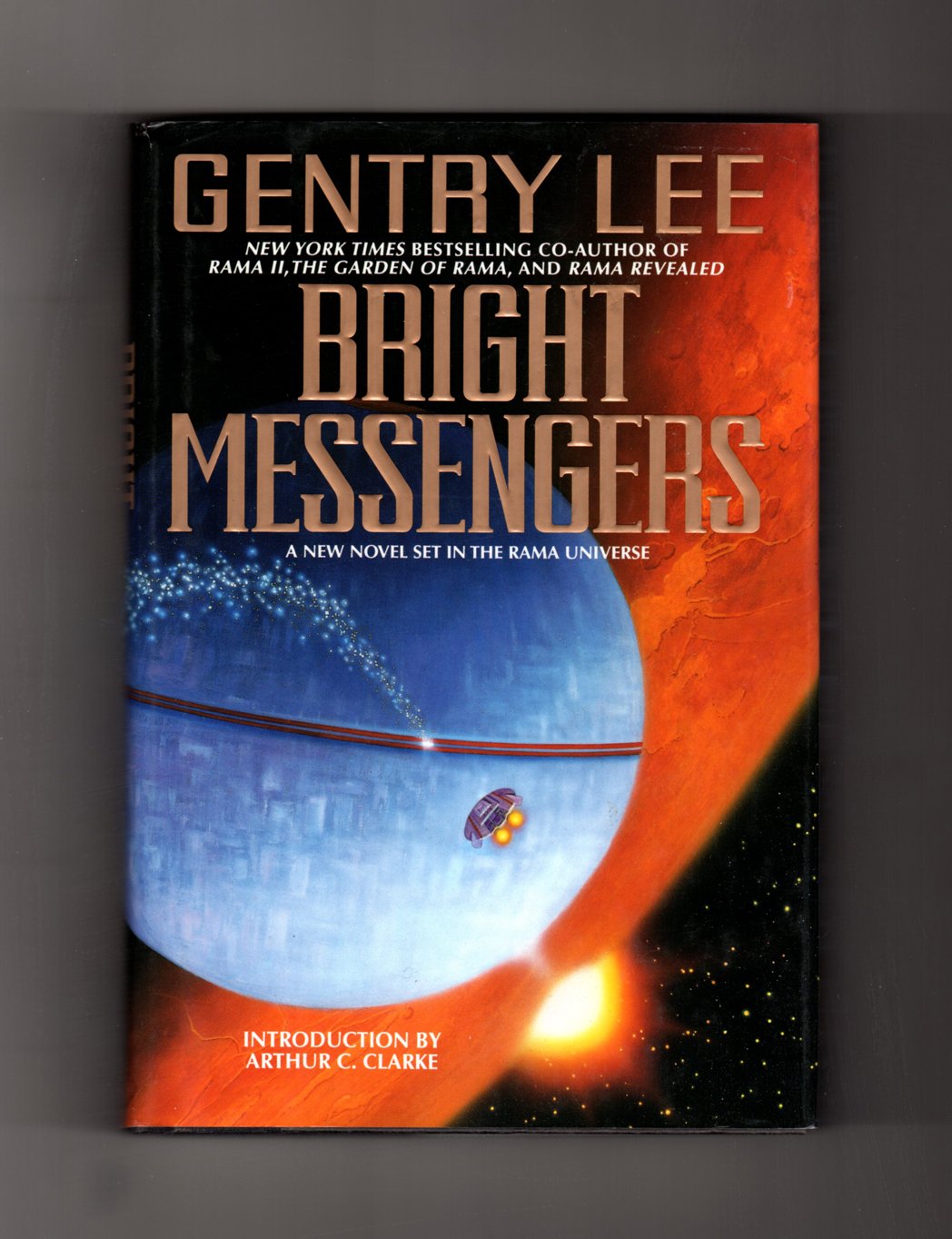 Bright Messengers: A New Novel Set In The Rama Universe (Bantam Spectra Book),Used