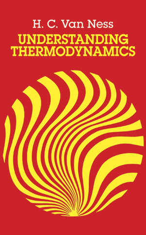 Understanding Thermodynamics (Dover Books On Physics),New