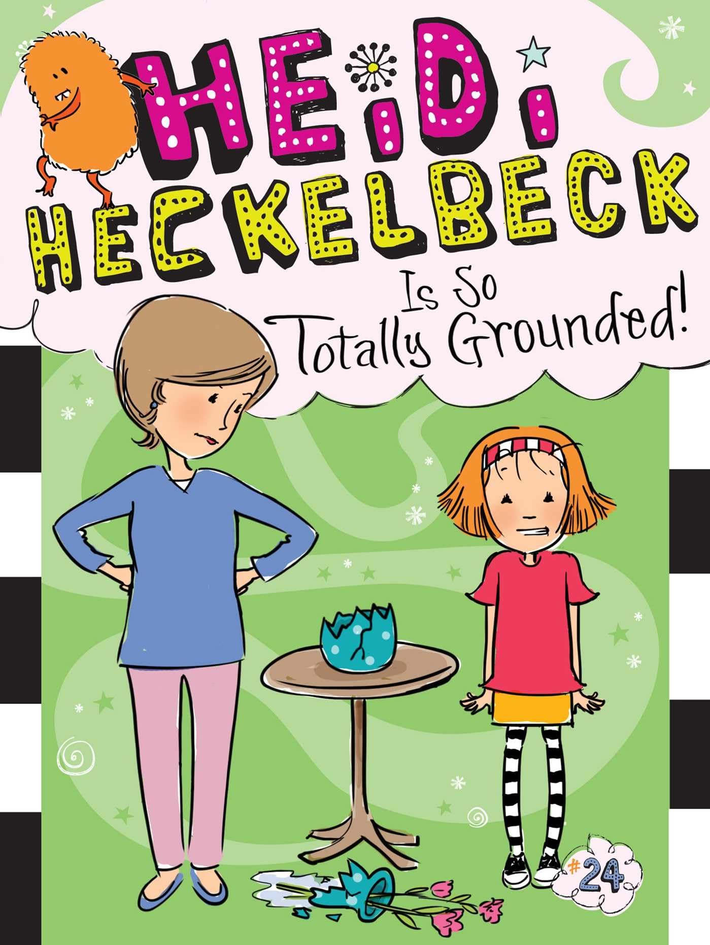 Heidi Heckelbeck Is So Totally Grounded! (24),Used