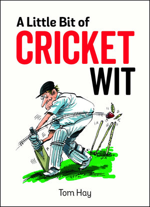 A Little Bit of Cricket Wit: Quips and Quotes for the CricketObsessed,Used