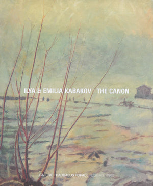 Ilya & Emilia Kabakov: The Canon,Used