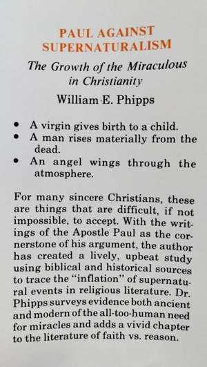 Paul Against Supernaturalism: The Growth of the Miraculous in Christianity,Used