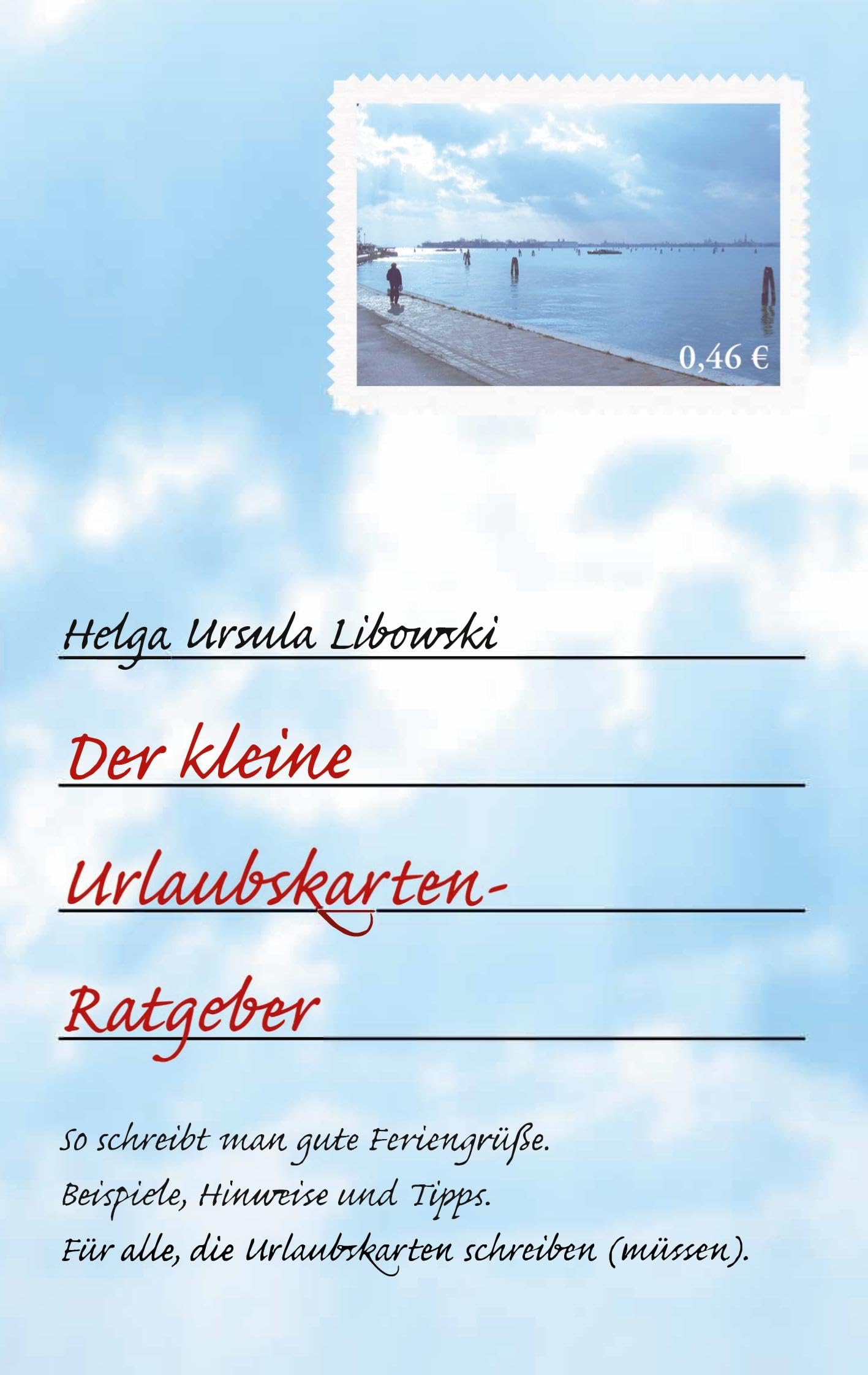Der kleine UrlaubskartenRatgeber (German Edition),Used