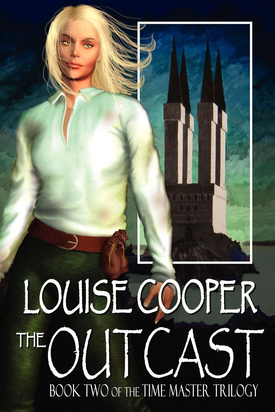 The Outcast (Time Master Trilogy)