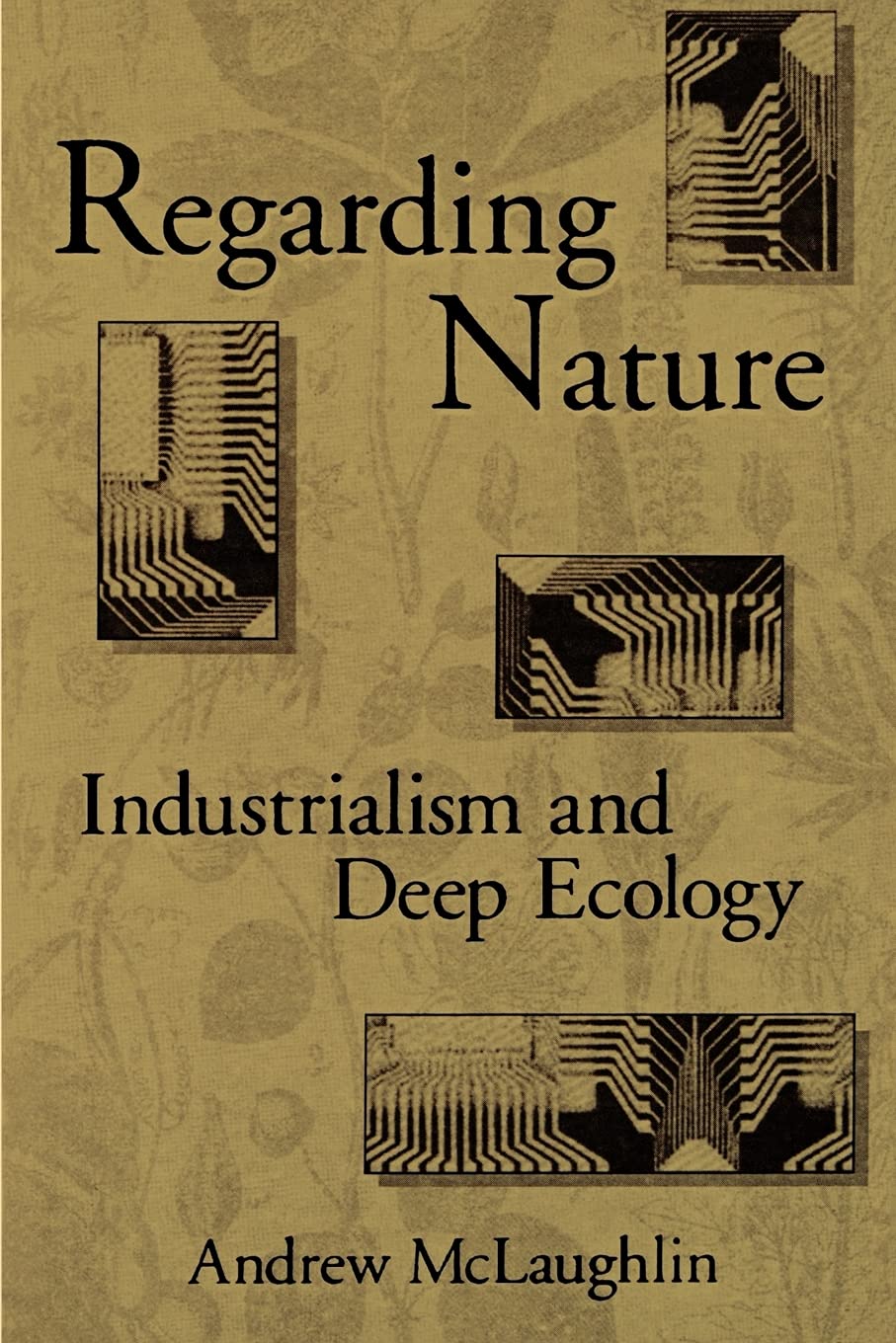 Regarding Nature: Industrialism and Deep Ecology (SUNY Series in Radical Social and Political Theory),Used