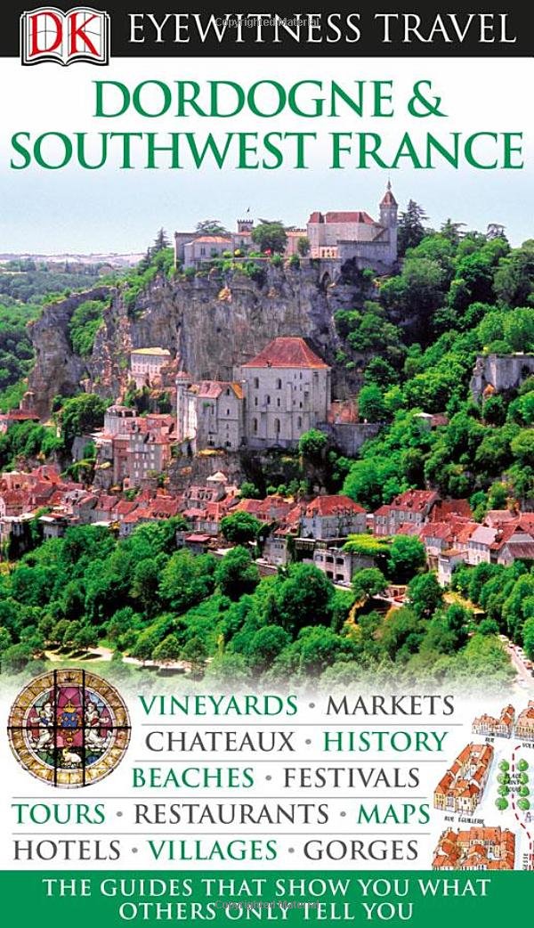 Dordogne & Southwest France (Eyewitness Travel Guides),Used