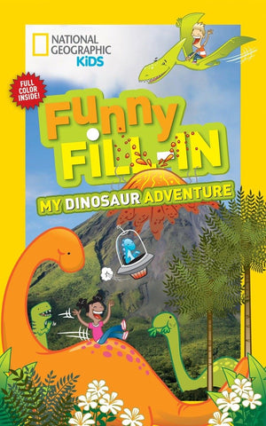 National Geographic Kids Funny Fillin: My Dinosaur Adventure,Used