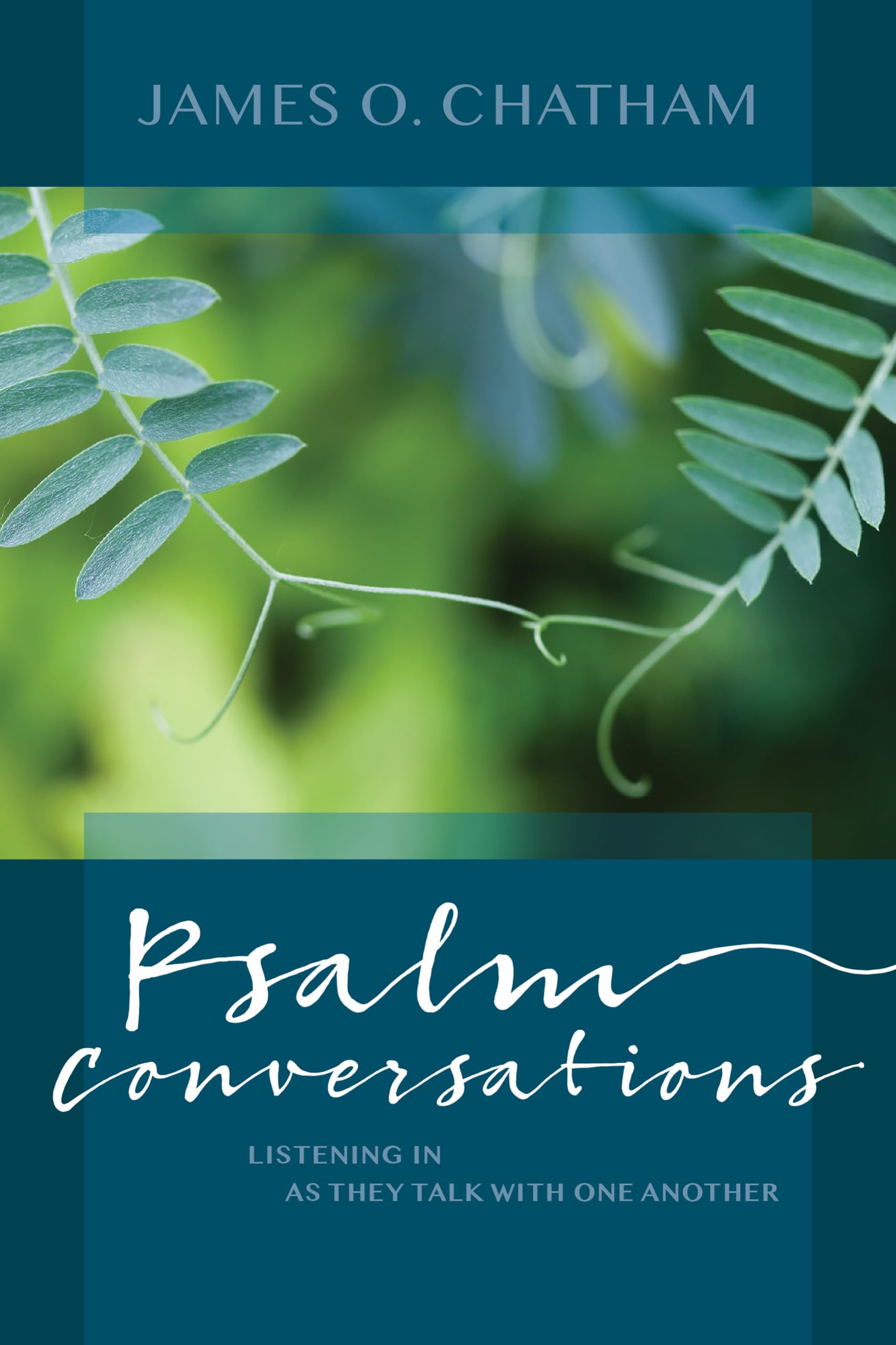 Psalm Conversations: Listening In As They Talk With One Another,Used