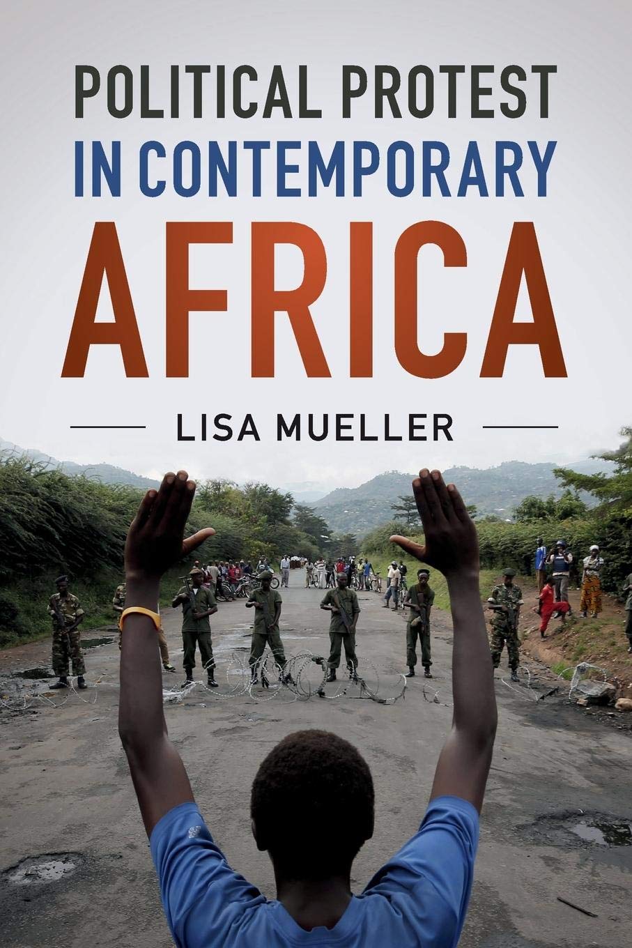 Political Protest in Contemporary Africa,Used
