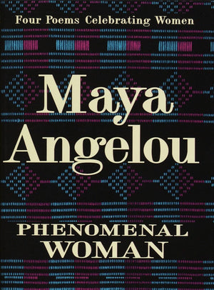 Phenomenal Woman: Four Poems Celebrating Women,Used