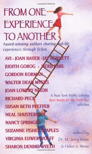 From One Experience to Another: AwardWinning Authors Sharing RealLife Experiences Through Fiction,Used
