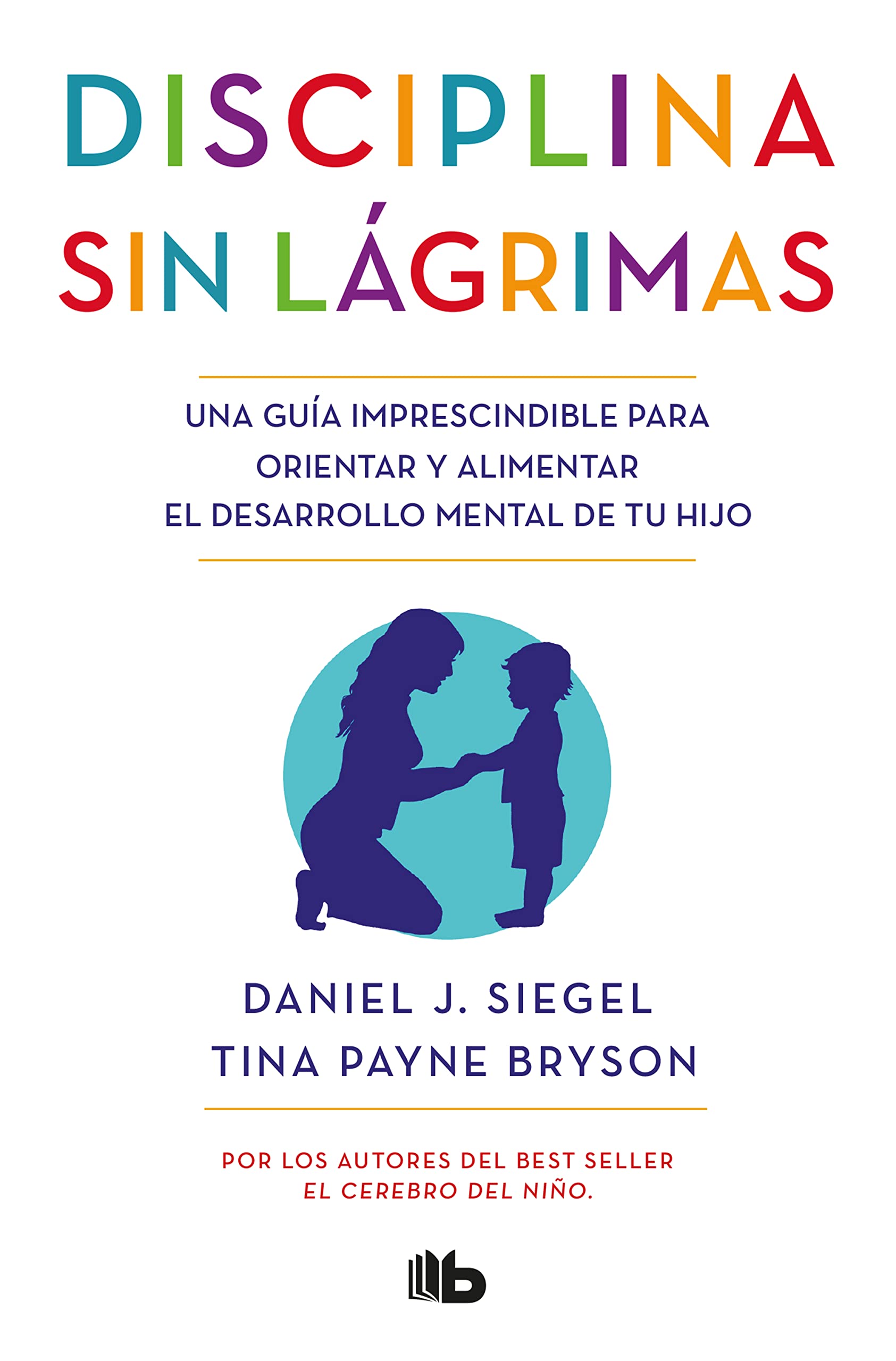 Disciplina sin lgrimas / NoDrama Discipline (Spanish Edition),Used