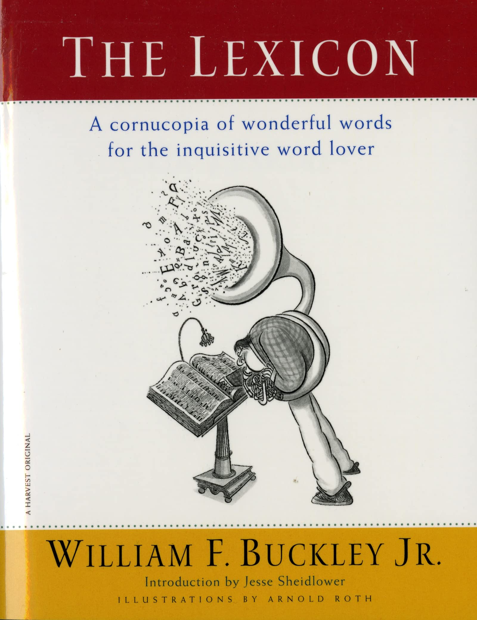The Lexicon: A Cornucopia Of Wonderful Words For The Inquisitive Word Lover,New