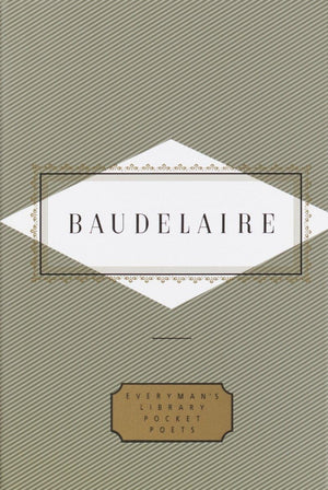 Baudelaire: Poems: Translated By Richard Howard (Everyman'S Library Pocket Poets Series),New