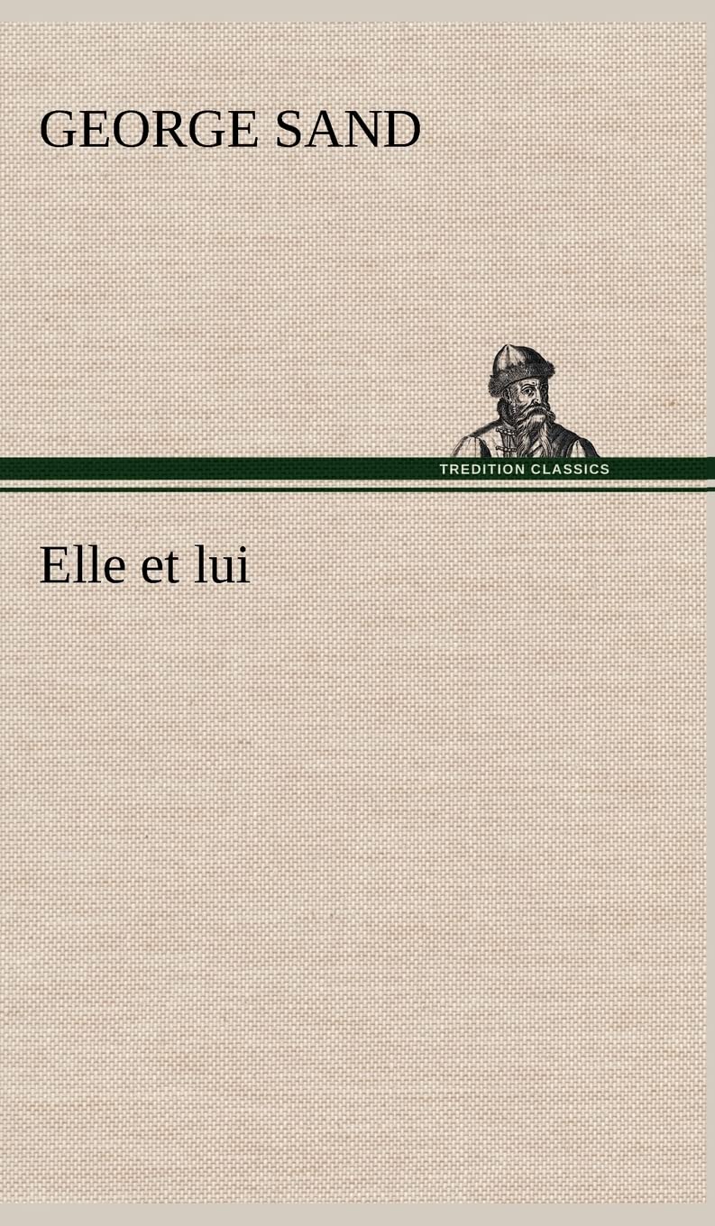 Elle et lui (French Edition),Used