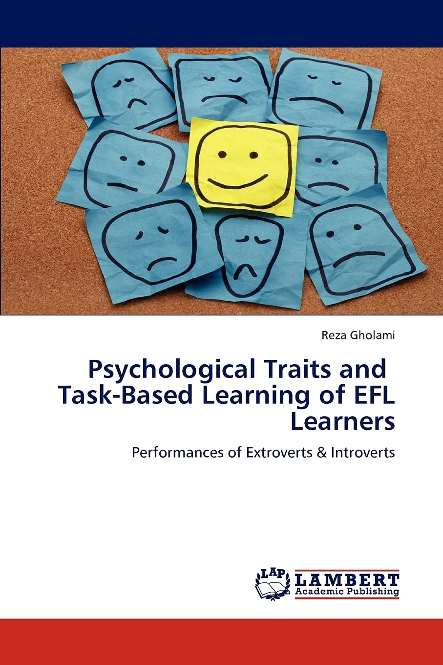 Psychological Traits and TaskBased Learning of EFL Learners: Performances of Extroverts & Introverts,Used