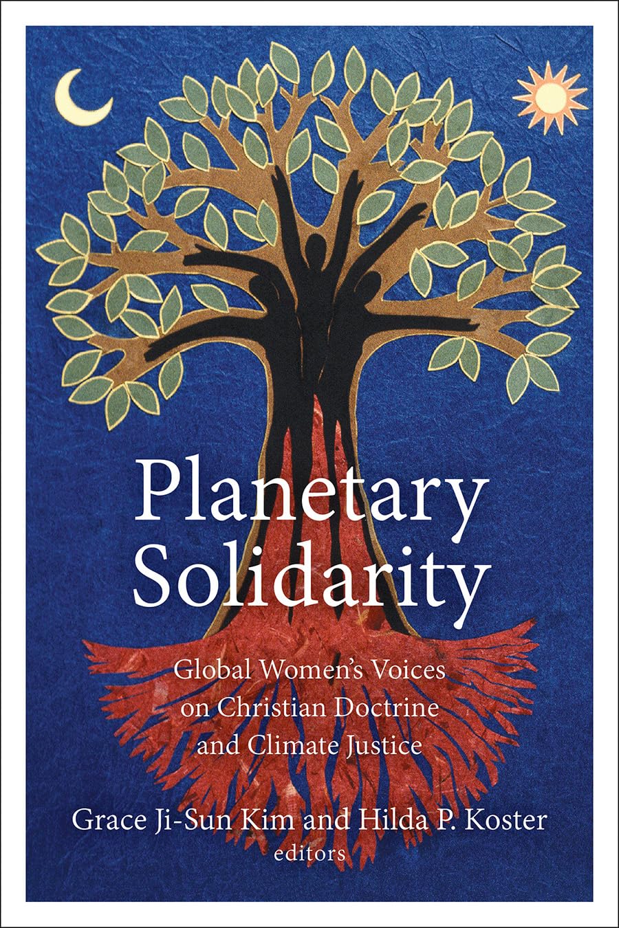 Planetary Solidarity: Global Womens Voices on Christian Doctrine and Climate Justice