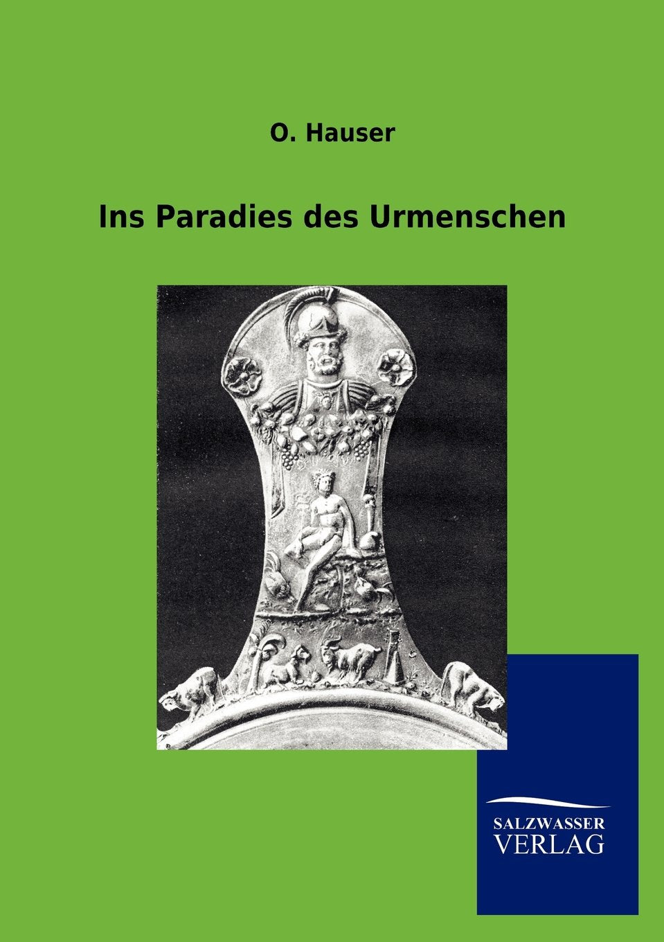 Ins Paradies des Urmenschen (German Edition),Used