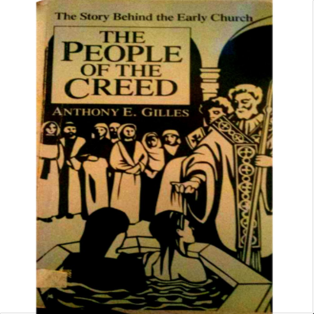 People of the Creed: The Story Behind the Early Church (People of God),Used