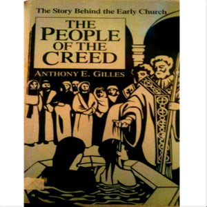 People of the Creed: The Story Behind the Early Church (People of God),Used