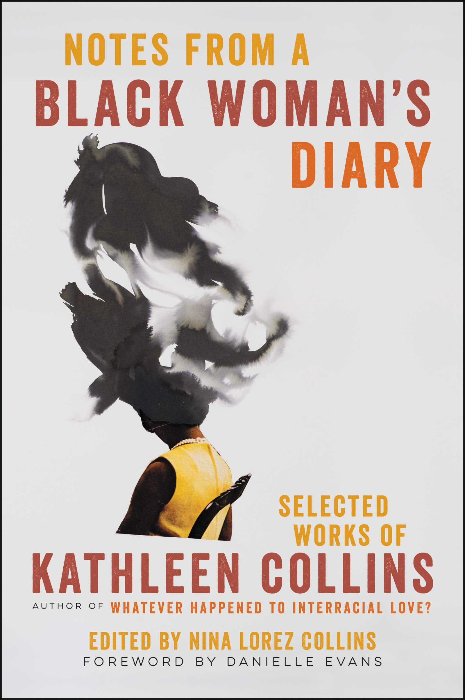 Notes from a Black Woman's Diary: Selected Works of Kathleen Collins,Used