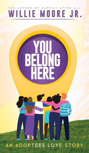 You Belong Here: An Adoptees Love Story,Used