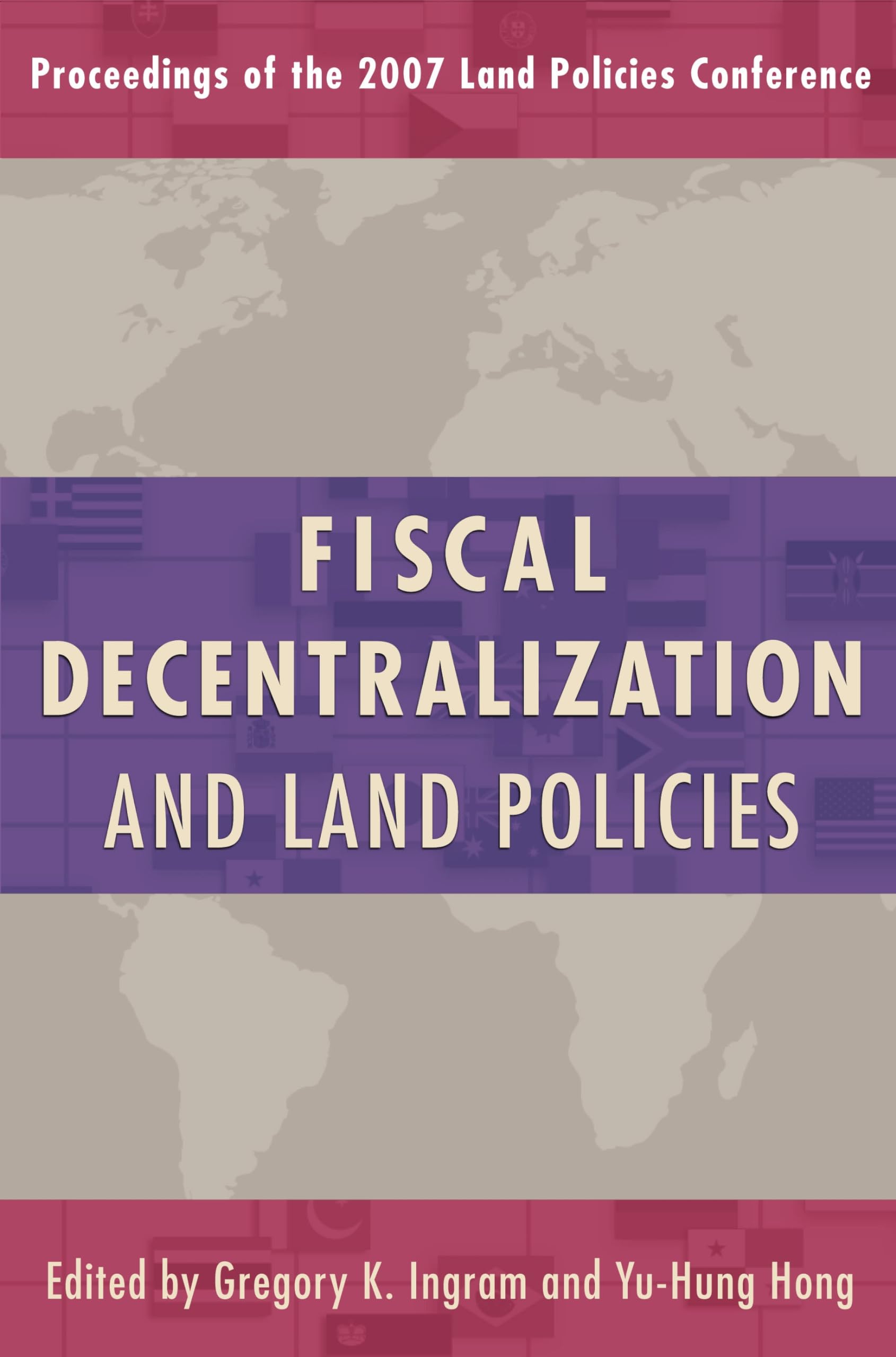 Fiscal Decentralization and Land Policies (Land Policy Series),Used