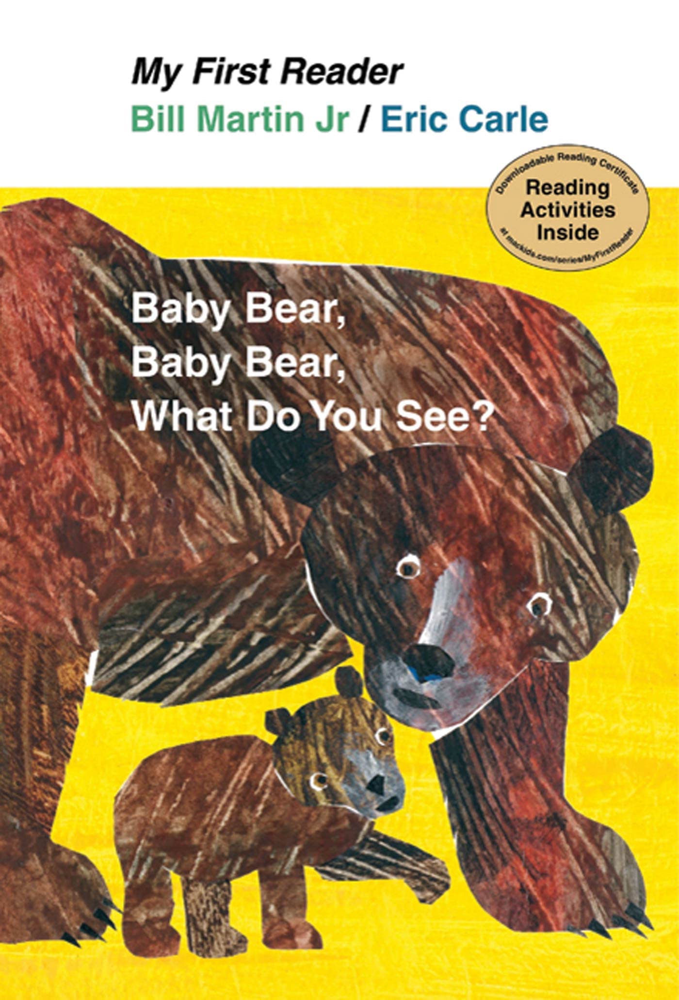Baby Bear, Baby Bear, What Do You See? (My First Reader),Used