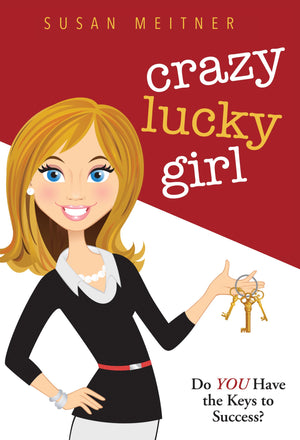 Crazy Lucky Girl: Do You Have the Keys to Success?,Used