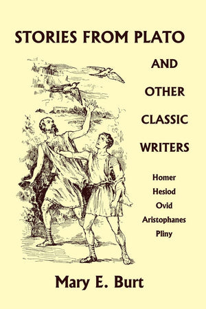 Stories from Plato and Other Classic Writers (Yesterday's Classics),Used