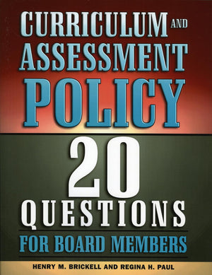 Curriculum and Assessment Policy: 20 Questions for Board Members,Used