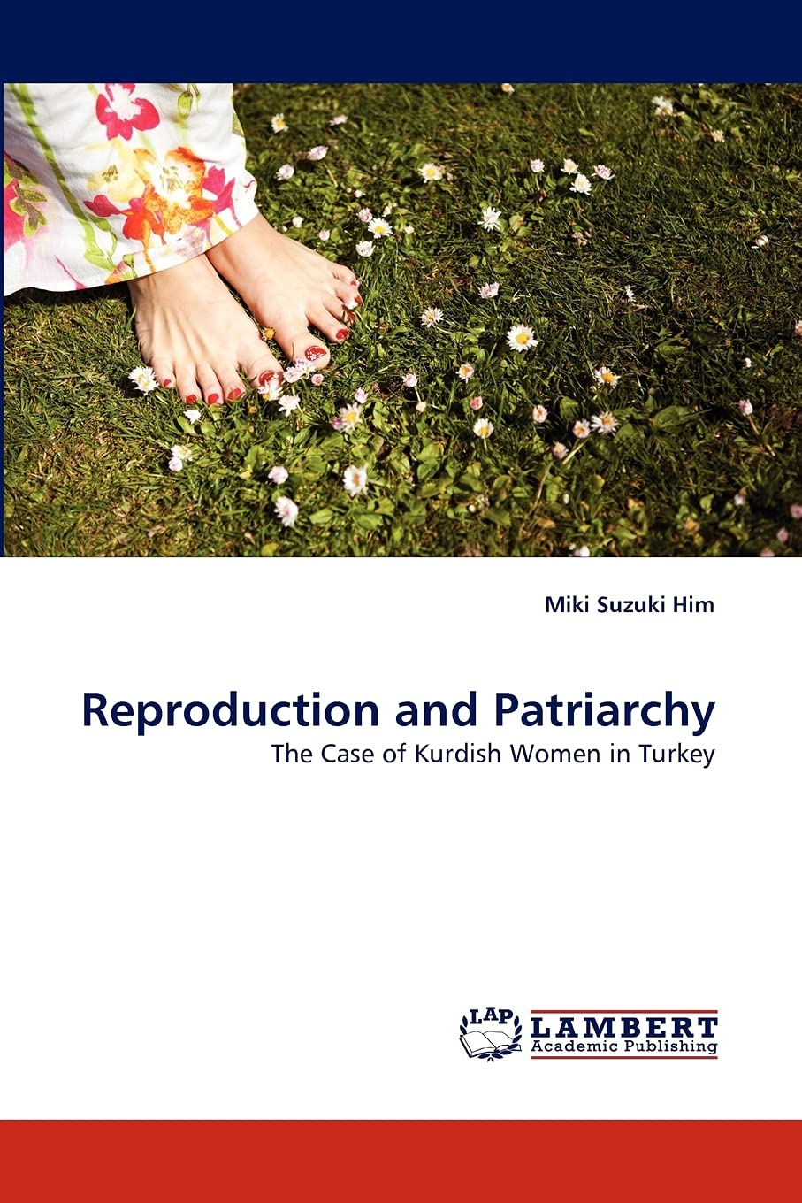 Reproduction and Patriarchy: The Case of Kurdish Women in Turkey,Used