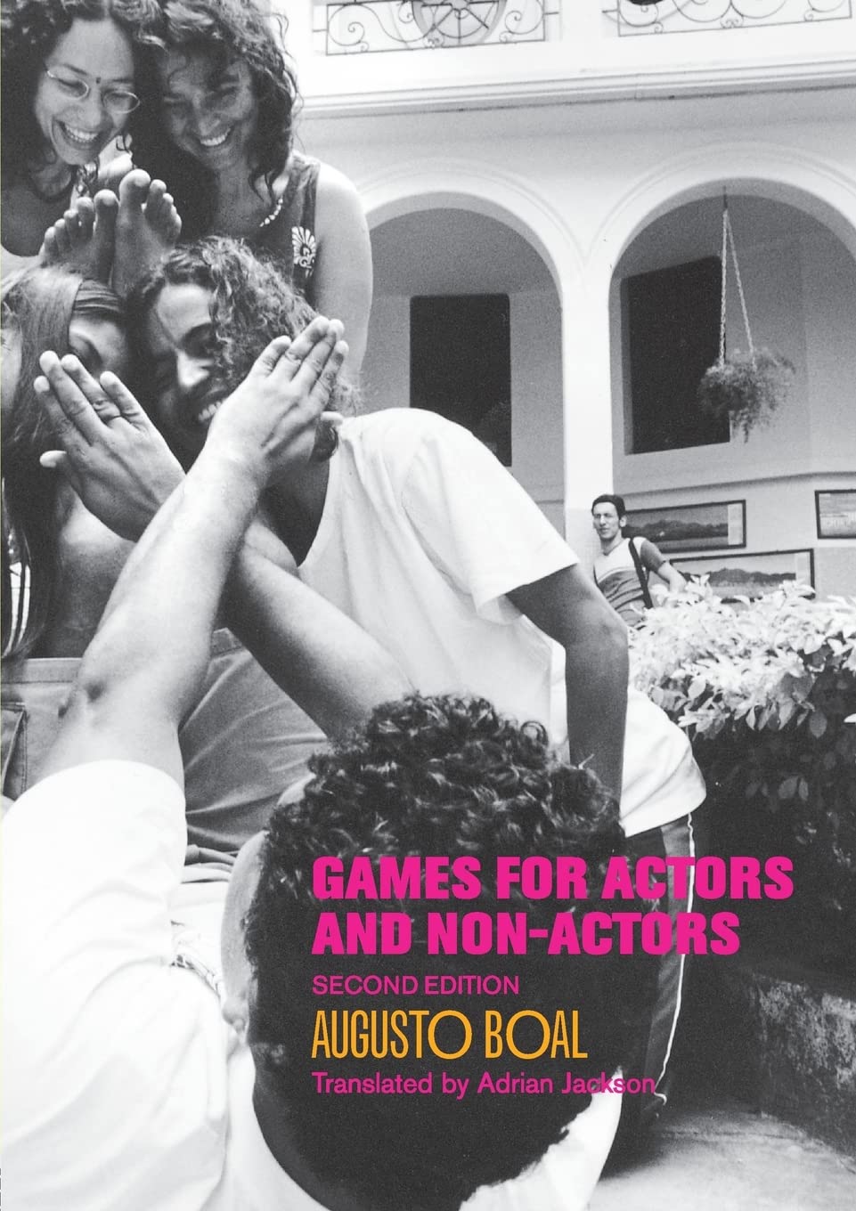 Games for Actors and NonActors, 2nd Edition,Used